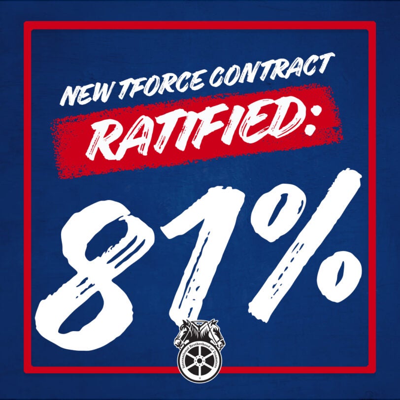 Teamsters at TForce Freight Ratify National Agreement International