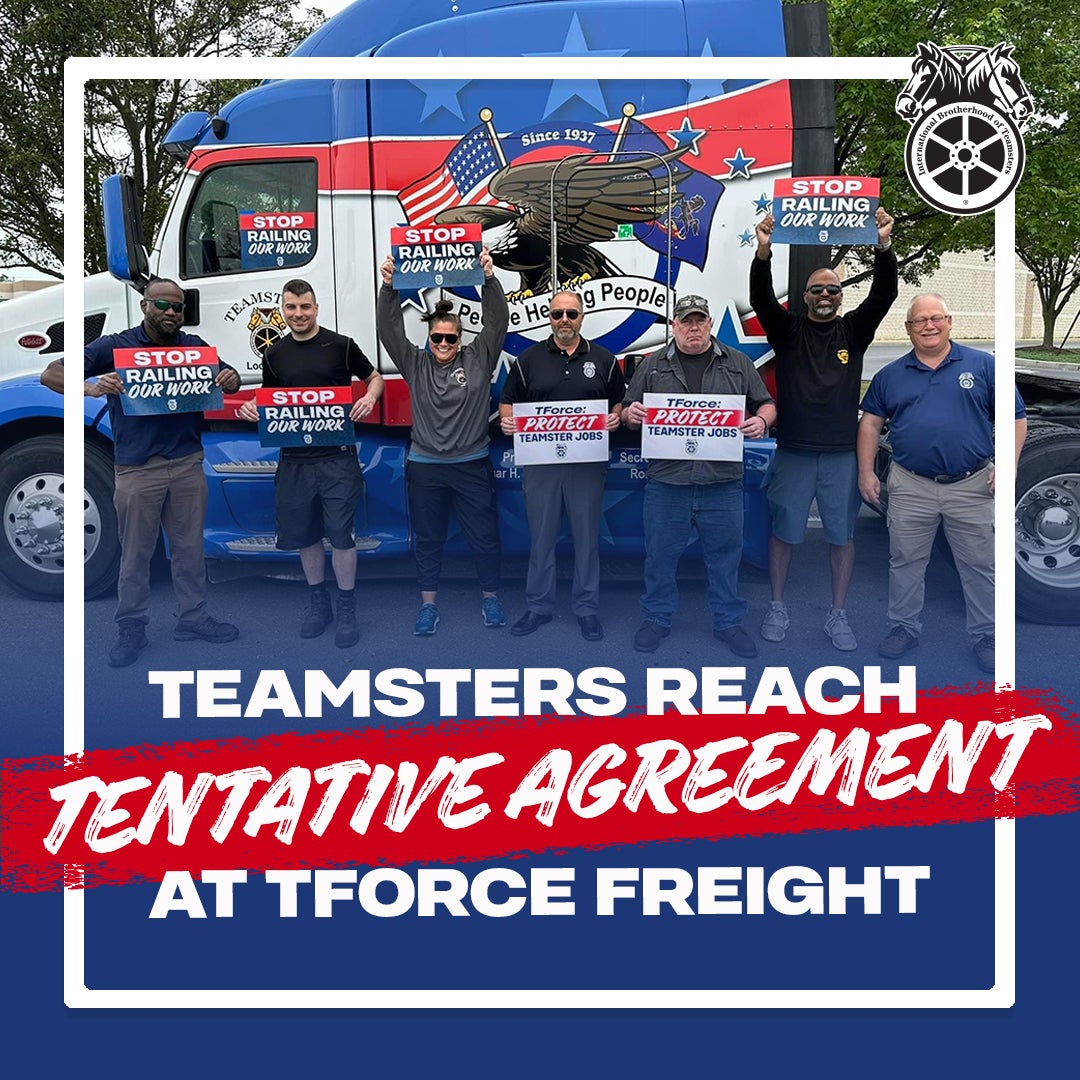 Teamsters, TForce Freight Reach Tentative Agreement on New Contract