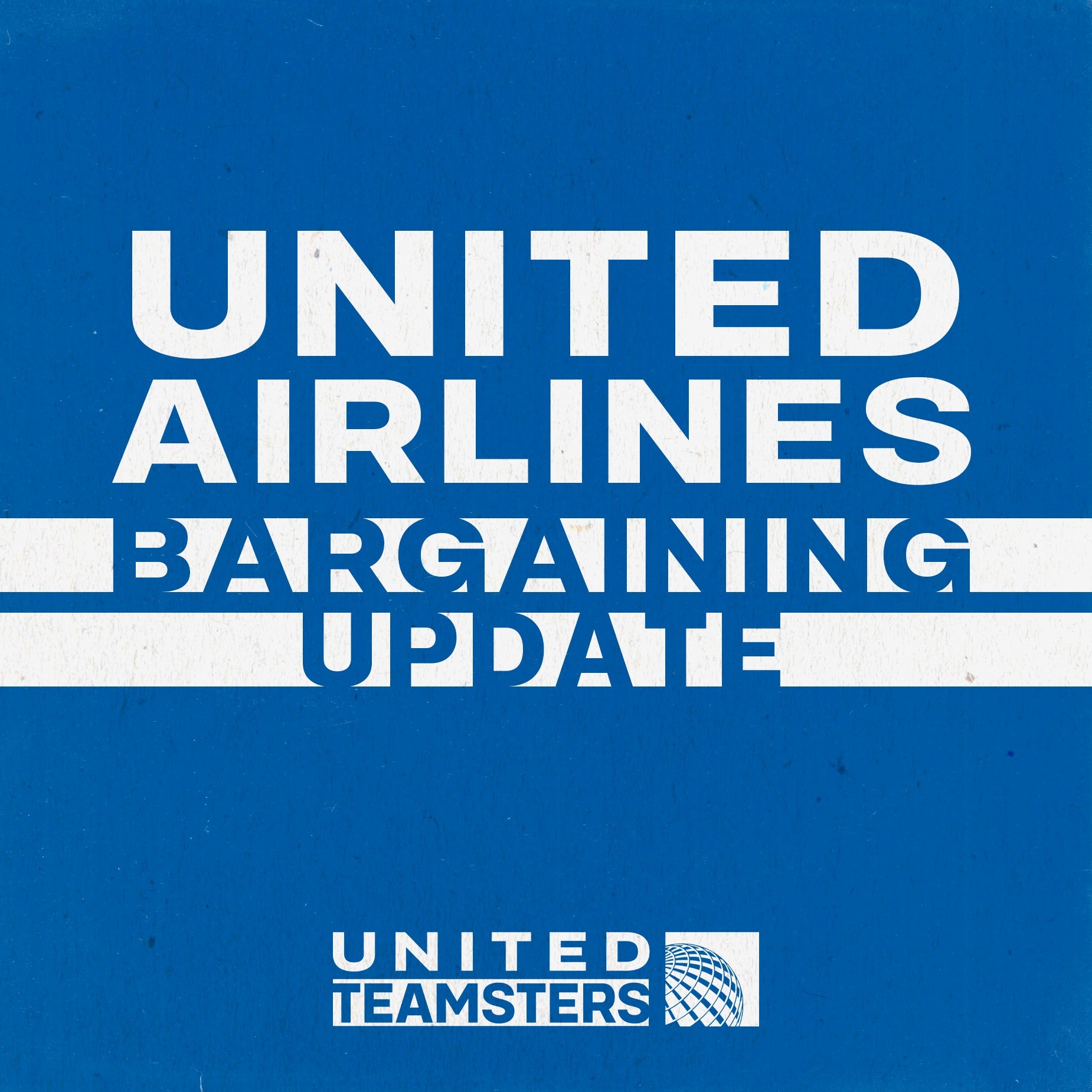 Latest news on negotiations at United Airlines – International Brotherhood of Teamsters