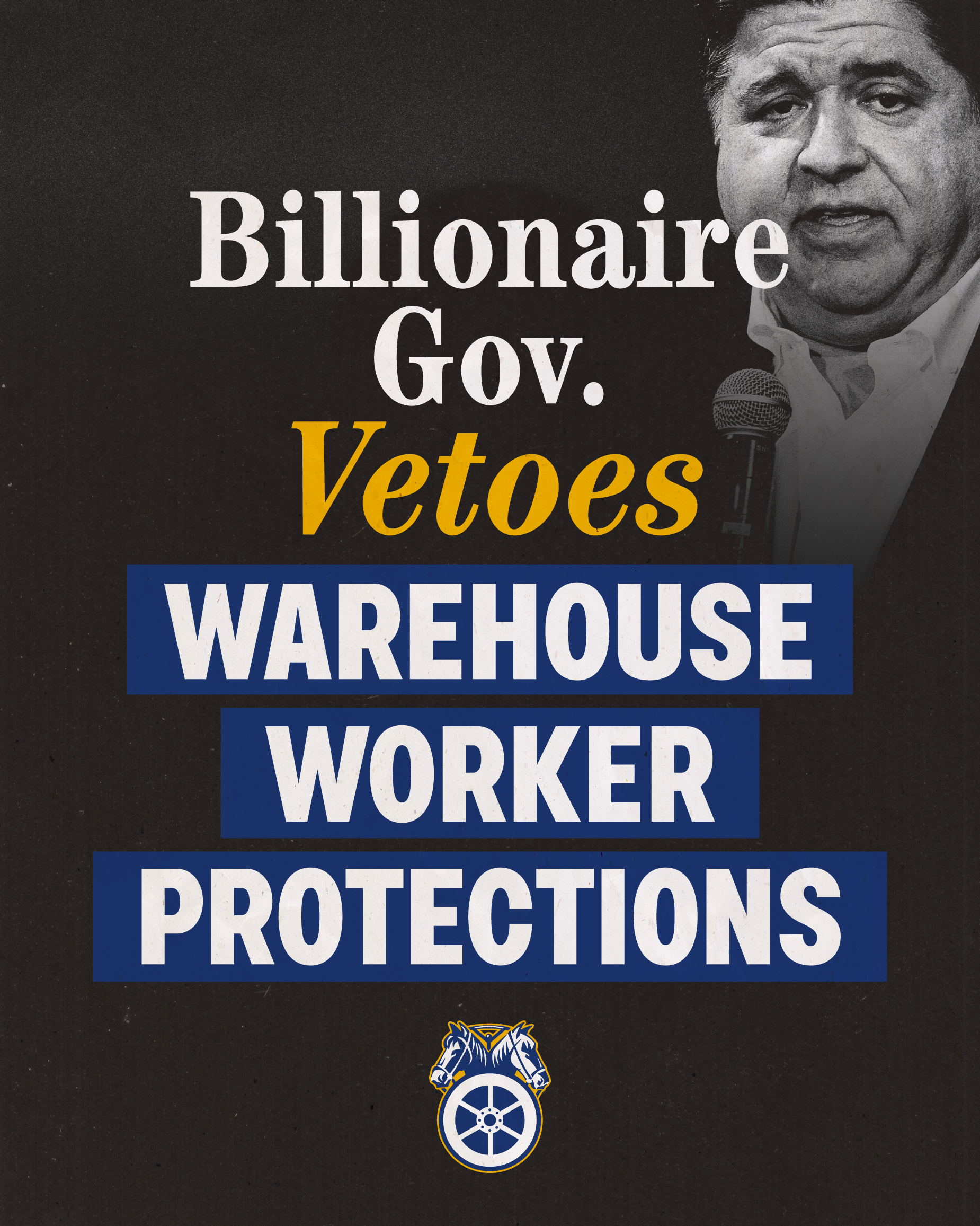 Teamsters Union Slams Gov. Pritzker for Vetoing Warehouse Worker Protection Act