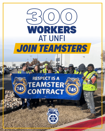 UNFI 300 Join Teamsters Graphic
