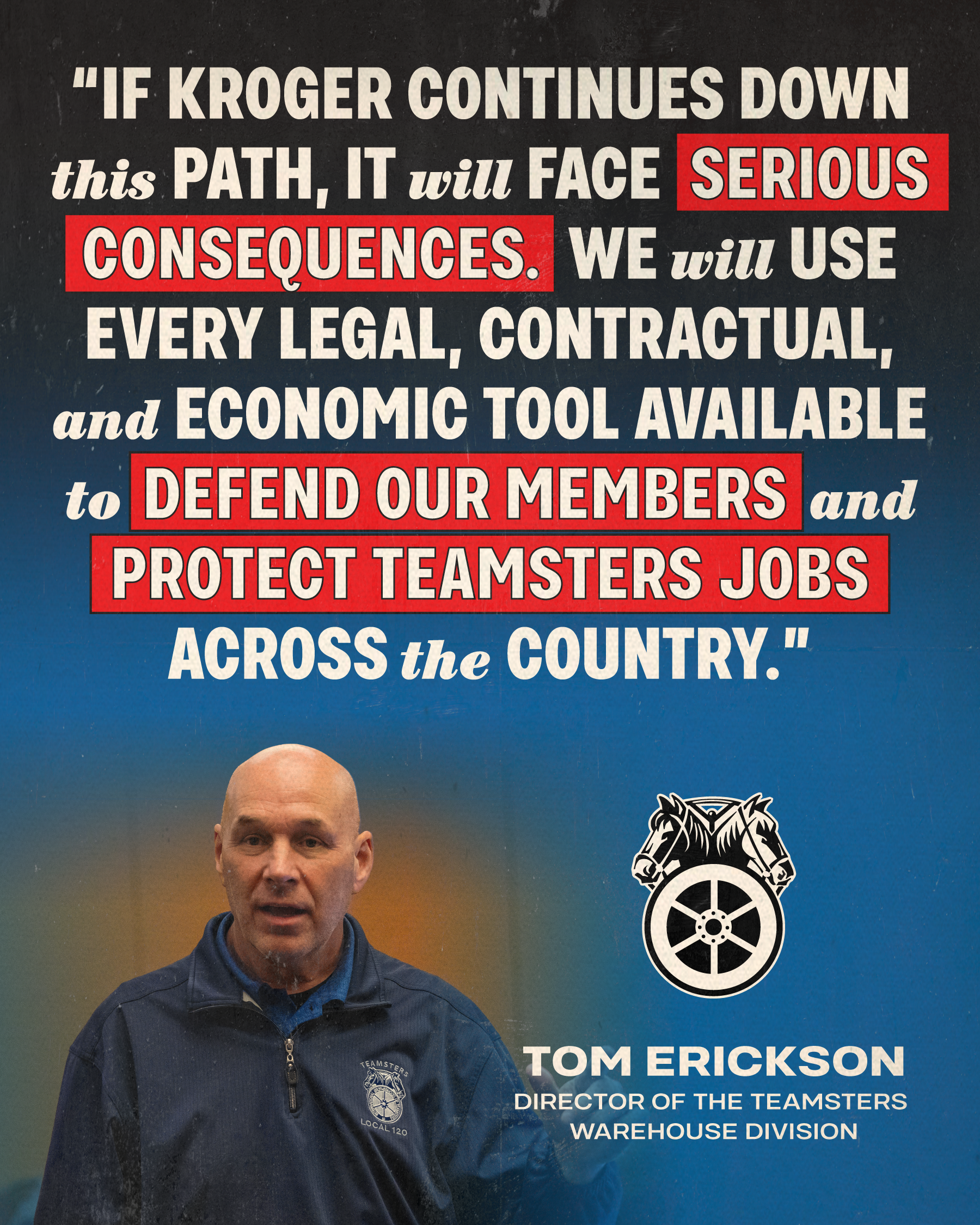 Teamsters Statement Regarding Kroger’s Anti-Worker Agenda