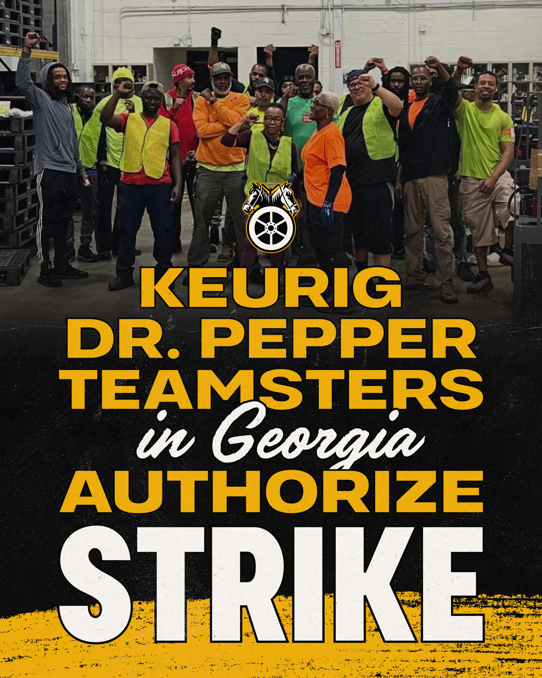 Teamsters at Keurig Dr Pepper Vote Overwhelmingly to Authorize Strike