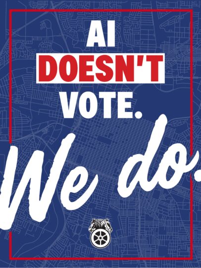 Driverless Doesn't Vote We Do Graphic