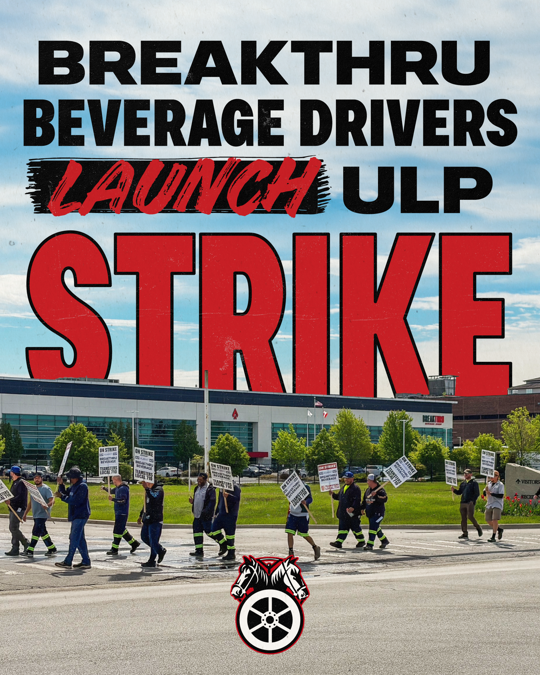 Breakthru Beverage Teamsters in Illinois Launch ULP Strike