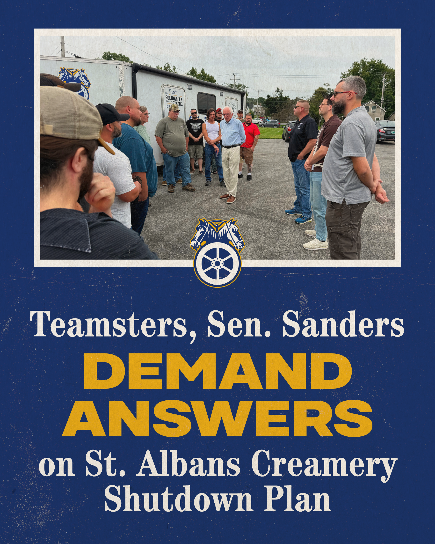 Teamsters, Sen. Sanders Demand Answers on St. Albans Creamery Shutdown Plan