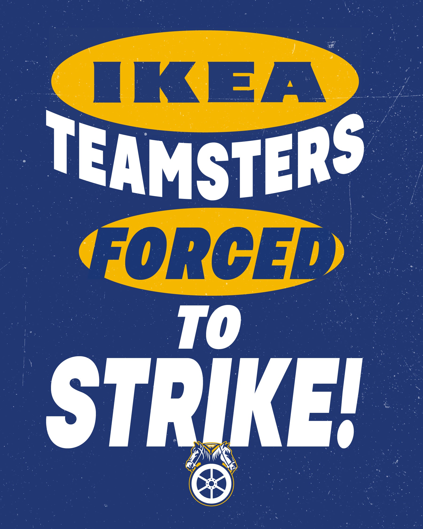 IKEA Teamsters Forced to Strike